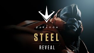 Paragon - Steel Teaser Reveal