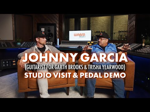 Pedal Demo & Warm Studios Tour w/ Johnny Garcia (Guitarist for Garth Brooks & Trisha Yearwood)