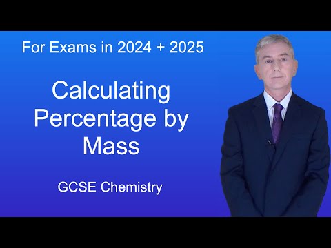 GCSE Science Revision Chemistry “Calculating Percentage by Mass”