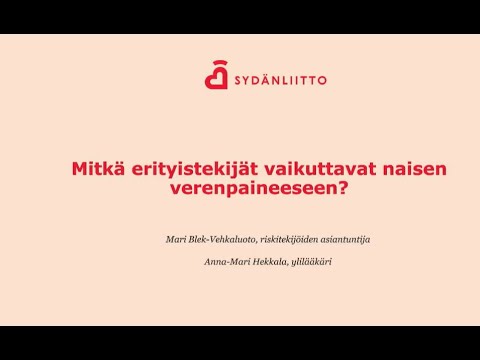 Sydänliiton verkkoluento | Mitkä erityistekijät vaikuttavat naisen verenpaineeseen?