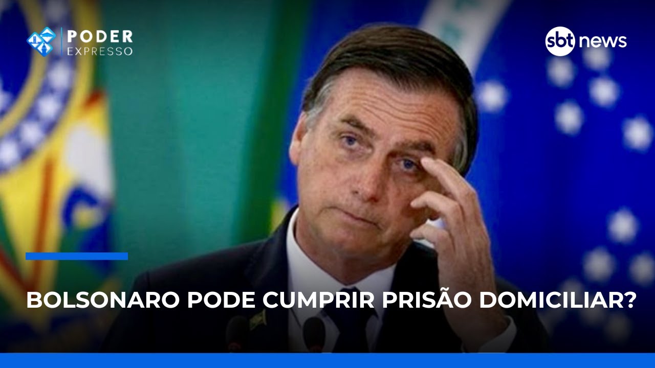 Bolsonaro pode cumprir prisão domiciliar | SBT News