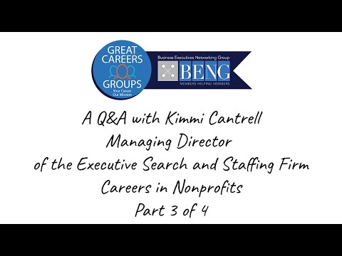Great Careers-BENG interview with Kimmi Cantrell of Careers in Nonprofits, Part 3