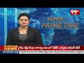 Super Prime Time News || Breaking News || Latest News || 99TV  - 28:31 min - News - Video