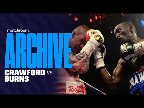 Terence crawford vs ricky burns: full fight (matchroom archive)