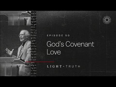 God’s Covenant Love