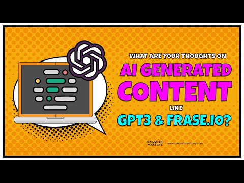 What Are Your Thoughts On AI Generated Content Like GPT3 And Frase.io?