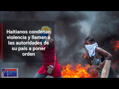 Haitianos condenan violencia en su país