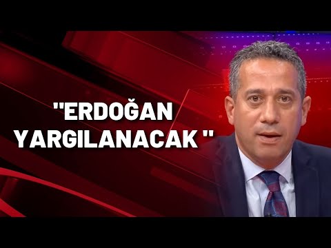 Ali Mahir Başarır: Erdoğan yargılanacak tarih de bunu yazacak!