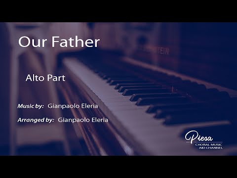 Our Father (Arr. Gianpaolo Eleria) - Alto