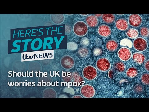 Should the UK be worried about mpox?