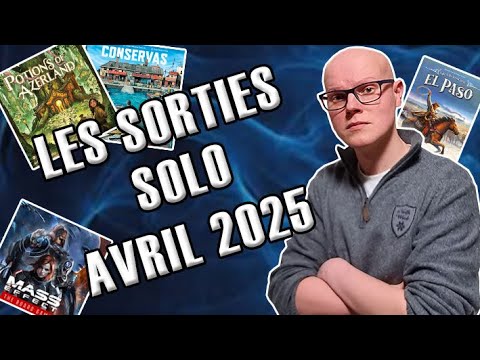 Les sorties jeux de société Solo du mois d'Avril 2025