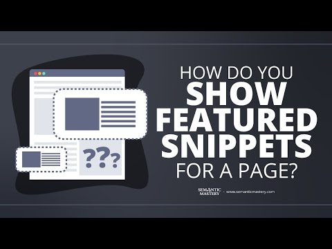 How Do You Show Featured Snippets For A Page?