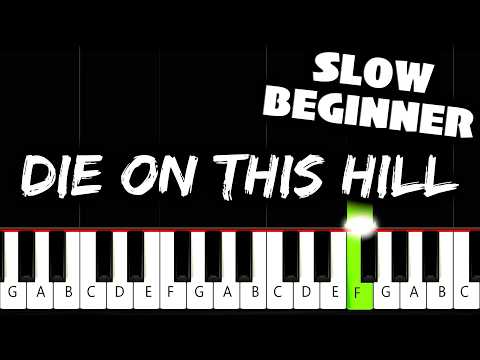 SIENNA SPIRO - Die On This Hill - SLOW BEGINNER Piano Tutorial