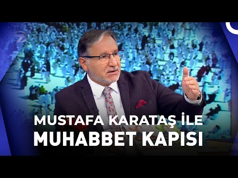 Prof. Dr. Mustafa Karataş ile Muhabbet Kapısı - 22 Eylül 2022