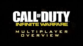 Call of Duty: Infinite Warfare - Multiplayer Overview