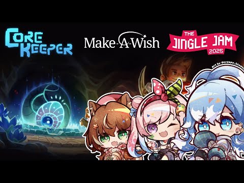 【Core Keeper】Corekeeper Survive-A-Thon x Jingle Jam 2025 with Risu & Iofi!! #JingleJam #Makeawish