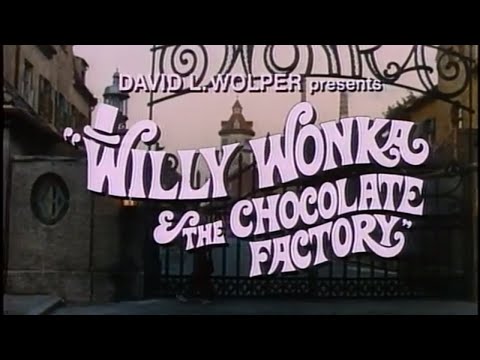 Willy Wonka and the Chocolate Factory - Trailer