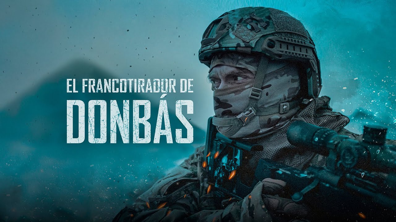 EL FRANCONTIRADOR DE DONBÁS 🎬🍿