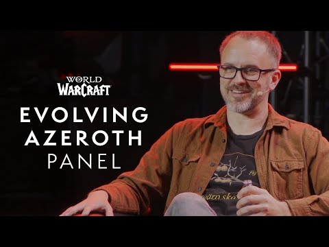 Evolving Azeroth Panel - PAX East | World of Warcraft