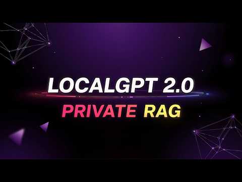 LocalGPT 2.0: Turbo-Charging Private RAG