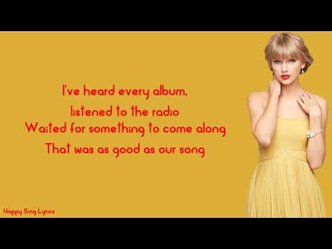 OUR SONG - TAYLOR SWIFT (Lyrics)