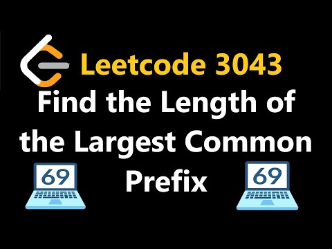 Find the Length of the Longest Common Prefix - Leetcode 3043 - Python