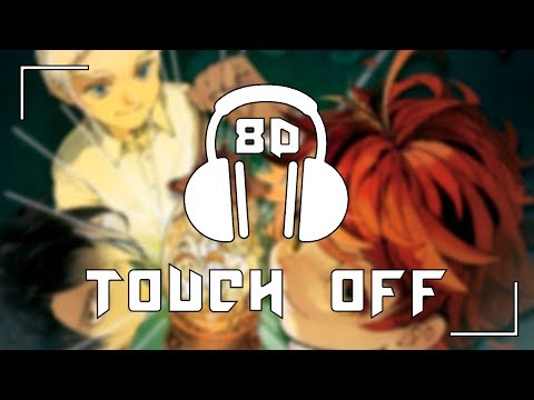 The Promised Neverland [OP] - Touch off/UVERworld | 8D AUDIO