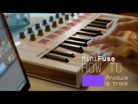 How To Produce A Track | MiniFuse