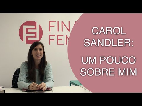 Carol Sandler: um pouco sobre mim!