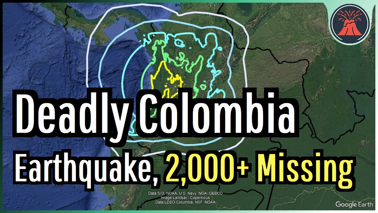 Major M7.4 Earthquake Strikes Colombia; 2,000+ Missing