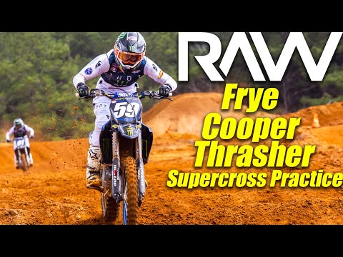 Justin Cooper, Jarrett Frye, and Nate Thrasher Supercross Practice RAW