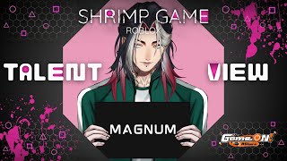 「🔴Game ON!! by AStars : Shrimp Game」MAGNUM POV คับบบ「Magnum」#ARProject
