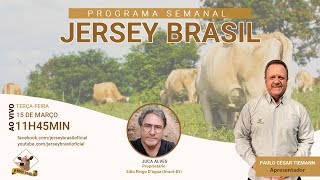 Programa Jersey Brasil - 15/03/2022