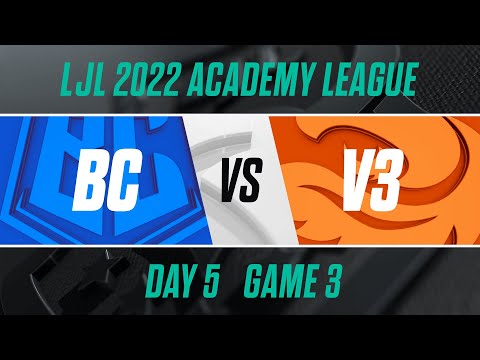 BC.A vs V3.A｜LJL 2022 Academy League Day 5 Game 3