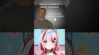Steel or Feathers, which is heavier? AI Girl Answers!
