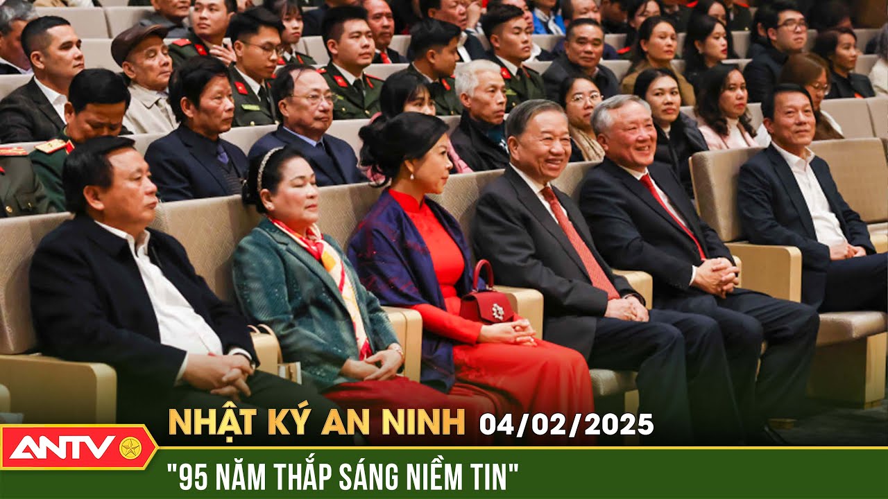 Chương trình nghệ thuật đặc biệt “95 năm thắp sáng niềm tin” | Nhật ký an ninh ngày 4/2 | ANTV