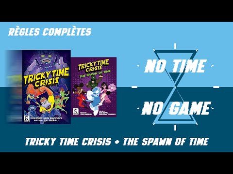 Tricky Time Crisis - Règles du jeu complètes + The spawn of time