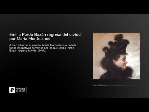 Vidéo de Emilia Pardo Bazán
