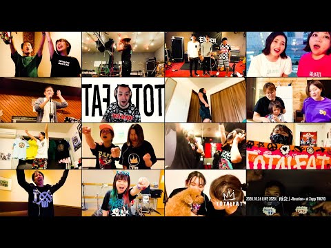 TOTALFAT LIVE 2020「再会」-Reunion- Digest Movie