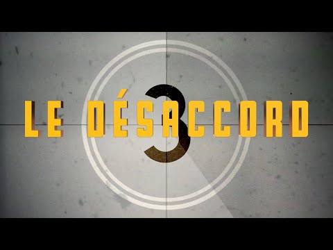 Le désaccord (Clip)
