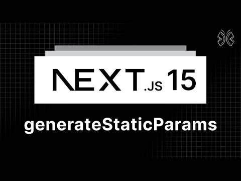Next.js 15 Tutorial - 56 - generateStaticParams