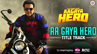 Aa Gaya Hero Title Track - Arghya