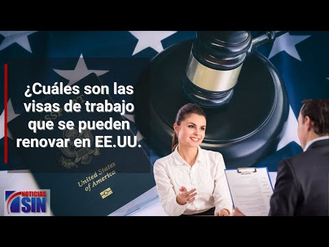 Abogada explica cuáles visas de trabajo se renuevan en EEUU