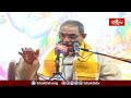అందుకే నవరసాలు ఒక్కటే కన్నులు వ్యక్తం చేస్తుంటాయి | Bhagavatha Kathamrutham | Chaganti | Bhakthi TV  - 06:08 min - News - Video