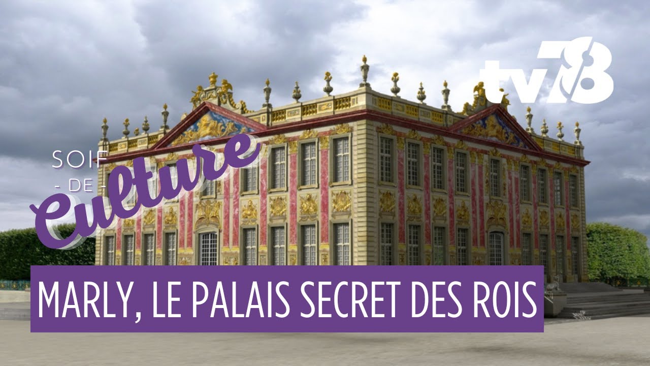 L’histoire des maisons de plaisance franciliennes Domaine royal de Marly