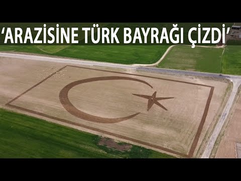 Çiftçi, 70 Dekarlık Arazisine Traktörle Türk Bayrağı Çizdi