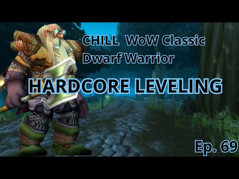 Relaxing WoW Classic Hardcore Leveling | Chill Gaming Episode 69