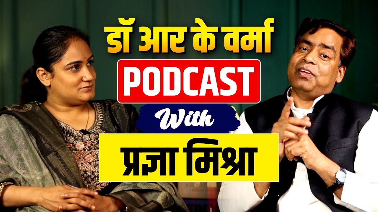RK VERMA PODCAST WITH PRAGYA | AKHILESH YADAV | SAMAJWADI PARTY