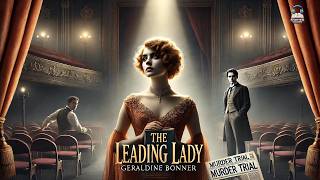 The Leading Lady 🌟 | A Captivating Tale of Ambition & Romance by Geraldine Bonner 💃