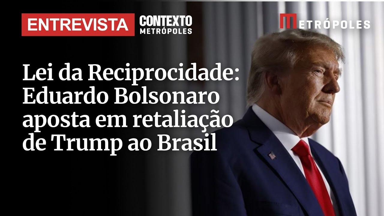 Lei da Reciprocidade Eduardo Bolsonaro aposta em retaliação de Trump ao Brasil